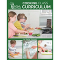 Kids Cook Real Food: Cooking Class Curriculum