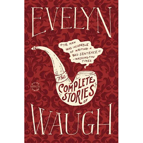 Evelyn Waugh: The Complete Stories