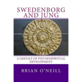 Swedenborg and Jung: A Gestalt of Psychospiritual Development