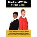 Black and White Strike Gold
