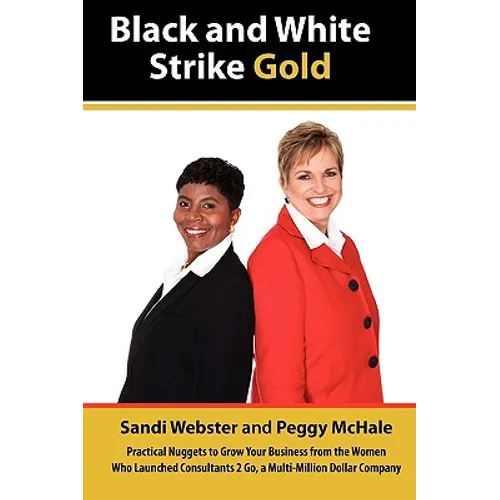 Black and White Strike Gold
