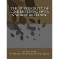 The Superiority of Line Breeding Over Narrow Breeding