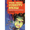 The New Poverty Row: Independent Filmmakers as Distributors