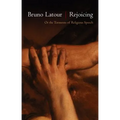 Rejoicing: Or the Torments of Religious Speech