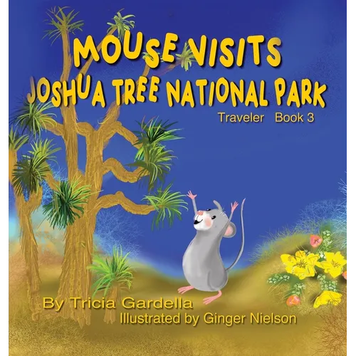 Mouse Visits Joshua Tree National Park