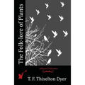 The Folk-lore of Plants