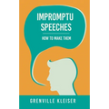 Impromptu Speeches - How to Make Them