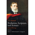 Evolution, Scripture, and Science
