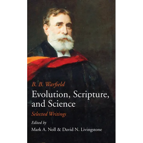 Evolution, Scripture, and Science