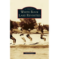 White Rock Lake Revisited