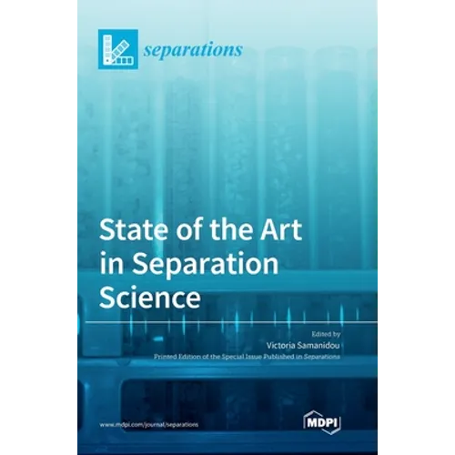 State of the Art in Separation Science