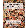 The Content of Their Character: The Story Behind This Antique Quilt and the History of the African American Family That Made It