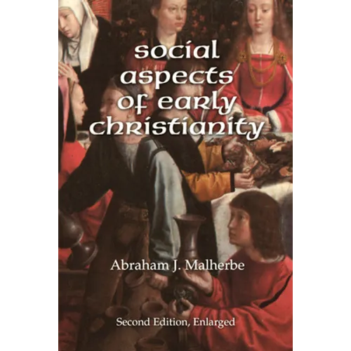 Social Aspects of Early Christianity, Second Edition