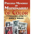 Precious Memories of Missionaries of Color (Vol 2)