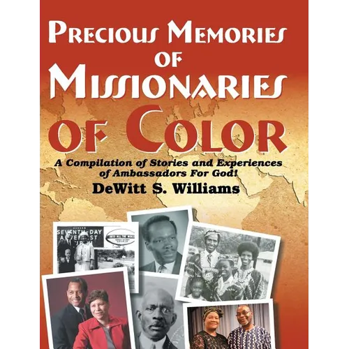 Precious Memories of Missionaries of Color (Vol 2)