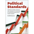 Political Standards: Corporate Interest, Ideology, and Leadership in the Shaping of Accounting Rules for the Market Economy