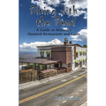 Dining with the Dead: A Guide to Arizona's Haunted Restaurants and Cafes