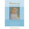 Winnicott on the Child
