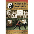 Wisdom of Taiji Masters: Insights into Cheng Man Ching's Art