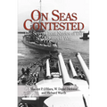 On Seas Contested: The Seven Great Navies of the Second World War
