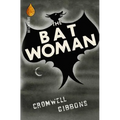 The Bat Woman