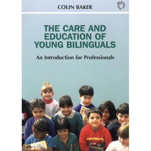 Care and Education of Young Bilinguals
