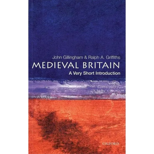 Medieval Britain: A Very Short Introduction