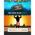 Bible Lessons for Kids: Judges
