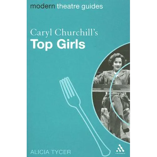 Caryl Churchill's Top Girls