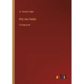 Phil, the Fiddler: in large print