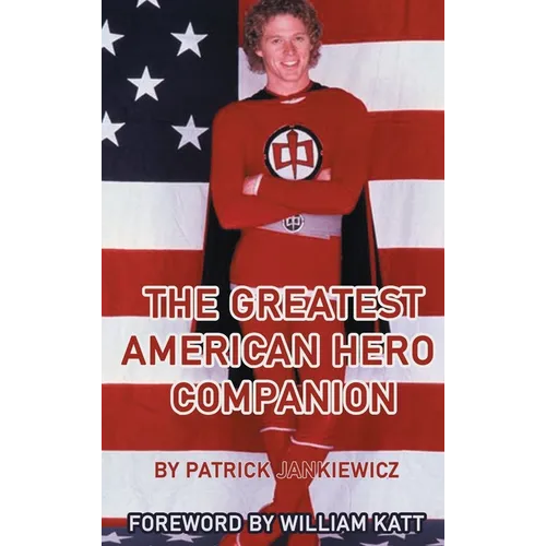 The Greatest American Hero Companion (hardback)