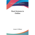 Heart Sermons in Outline