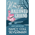 The House on Hallowed Ground