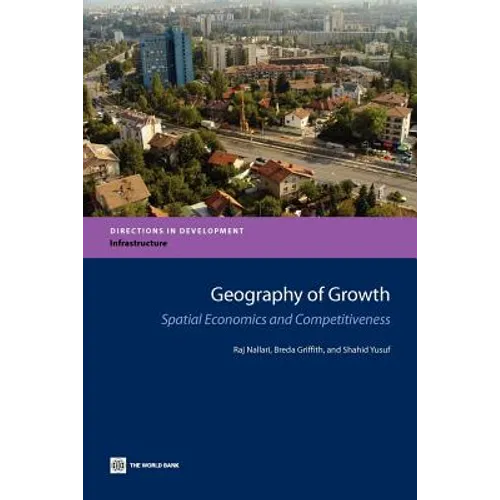 Geography of Growth: Spatial Economics and Competitiveness