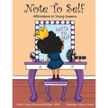 Note to Self: Affirmations to Young Queens