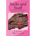 Socks and Stuff: One woman's humorous look at her breast cancer treatment