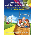 Lions and Tigers and Terrorists, Oh My!