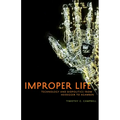 Improper Life: Technology and Biopolitics from Heidegger to Agamben