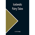 Icelandic Fairy Tales