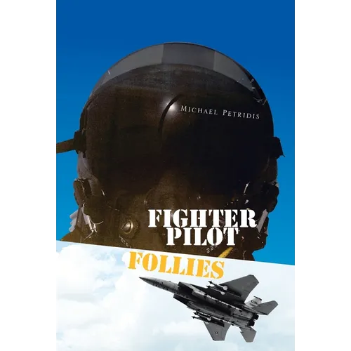 Fighter Pilot Follies