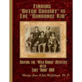 Finding "Butch Cassidy" & The "Sundance Kid"