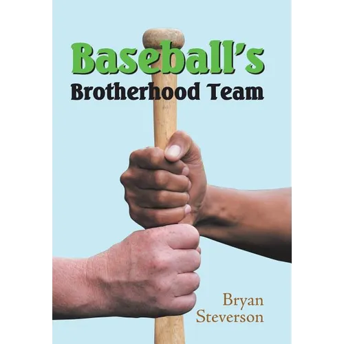 Baseball'S Brotherhood Team