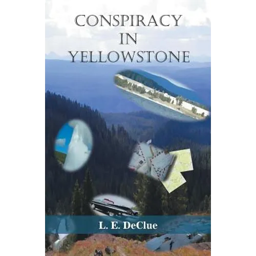 Conspiracy in Yellowstone: Journal Mystery 1
