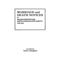 Marriage and Death Notices in Raleigh Register and North Carolina State Gazette, 1826-1845