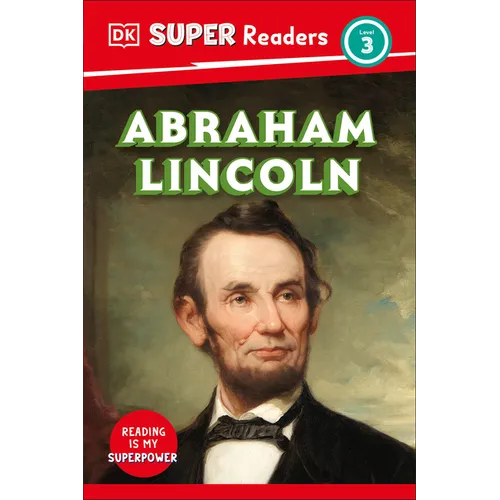 DK Super Readers Level 3 Abraham Lincoln