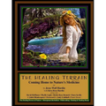 The Healing Terrain: Coming Home To Nature's Medicine