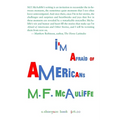 I'm Afraid of Americans