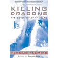Killing Dragons: The Conquest of the Alps