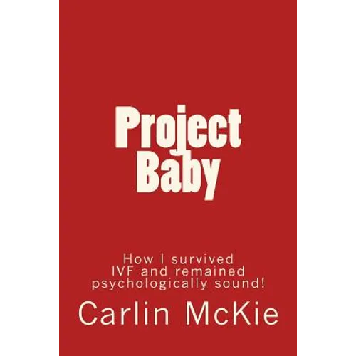 Project Baby: How I survived IVF and remained psychologically sound!