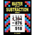 Master Multi-Digit Subtraction Workbook